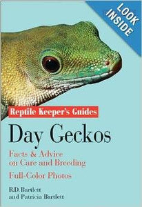 Day Geckos: Facts & Advice on Care and Breeding (Reptile Keeper's Guides)